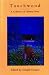Touchwood: A Collection of Ojibway Prose (MVP) by  ISBN 0898230918