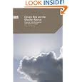 Climate Risk and the Weather Market: Financial Risk Management with Weather Hedges'