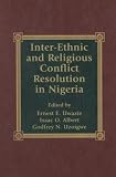 Inter-Ethnic and Religious Conflict Resolution in Nigeria