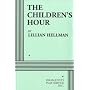 The Children's Hour by Lillian Hellman