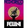 フェデリコ・フェリーニ セレクション