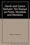 The devils and Canon Barham : ten essays on poets, novelists and monsters