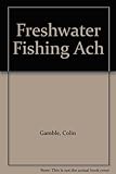 Freshwater fishing