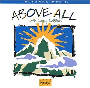 Lenny Leblanc - Above All - Zortam Music