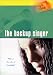 Books : On Tour: The Backup Singer-What is the Colour of Friendship