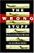 Wrong Stuff