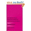 Die Logik der Sorge: Verlust der Aufkl�rung durch Technik und Medien (edition unseld)