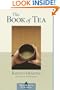 The Book of Tea (Shambhala Classics)