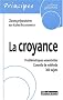 La croyance : Classes pr�paratoires aux �coles de commerce
