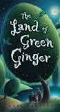 Land Of Green Ginger