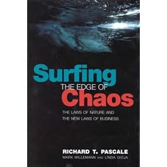 Surfing the Edge of Chaos: The Laws of Nature and the New Laws of Business
