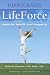 Hippocrates LifeForce: Superior Health and Longevity   [HIPPOCRATES LIFEFORCE] [Paperback]