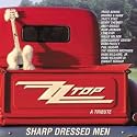 Sharp Dressed Men: Tribute to ZZ Top