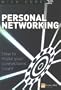 Personal Networking: How to Make Your Connections Count