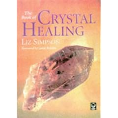 The Book of Crystal Healing