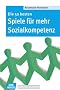 Die 50 besten Spiele f�r mehr Sozialkompetenz