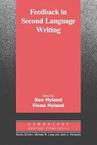 Feedback in Second Language Writing: Contexts and Issues (Cambridge Applied Linguistics)
