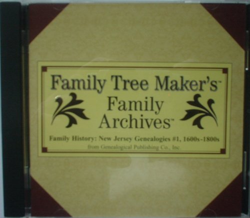 Family History: New Jersey Genealogies #1, 1600s-1800s CD#182