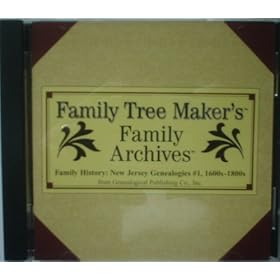 Family History: New Jersey Genealogies #1, 1600s-1800s CD#182 by Family Tree Maker