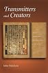 Transmitters and Creators: Chinese Commentators and Commentaries on the Analects (Harvard East Asian Monographs)