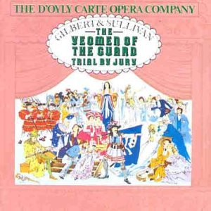 CD-Charts  Search : Sullivan: The Yeoman of the Guard / Trial by Jury
