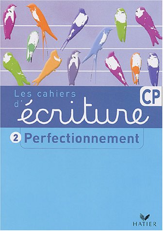 Ecriture CP cahier perfectionnement