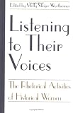 Listening to Their Voices: The Rhetorical Activities of Historical Women (Studies in Rhetoric/Communication)