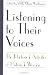 Book Listening to Their Voices: The Rhetorical Activities of Historical Women (Studies in Rhetoric/Communication)