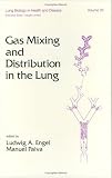 Gas Mixing and Distribution in the Lung (Lung Biology in Health and Disease)