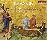 Cesar Franck-les Beatitudes