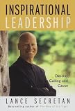 Inspirational Leadership: Destiny, Calling and Cause