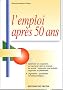 L'emploi apr�s 50 ans