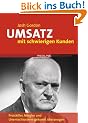 Umsatz mit schwierigen Kunden