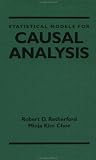 Statistical Models for Causal Analysis