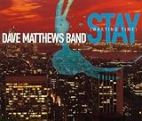 Stay (Wasting Time)