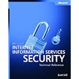 Microsoft Internet Information Services Security Guide (Pro-Technical References)