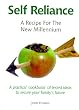 Self Reliance: A Recipe for the New Millennium