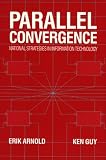 Parallel Convergence: National Strategies in Information Technology