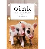 Produkt-Bild: (Oink: My Life with Mini-Pigs) By Whyman, Matt (Author) Hardcover on 20-Sep-2011