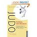 Judo Formal Techniques: A Complete Guide to Kodokan Randori No Kata