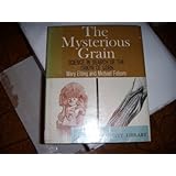 The mysterious grain,