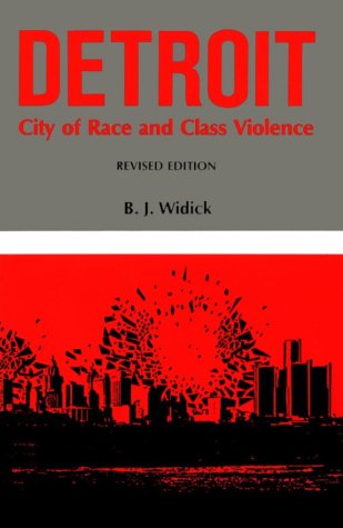 Detroit: City of Race and Class Violence (Great Lakes Books)