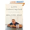 Life Interrupted: The Unfinished Monologue
