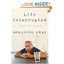 Life Interrupted: The Unfinished Monologue