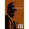 The Short Fiction of Ambrose Bierce, Volume III: A Comprehensive Edition