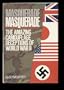 Masquerade: The amazing camouflage deceptions of World War II
