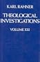 Theological Investigations Volume XX1