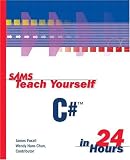 Sams Teach Yourself C# in 24 Hours (Sams Teach Yourself)