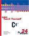  : Sams Teach Yourself C# in 24 Hours (Sams Teach Yourself)