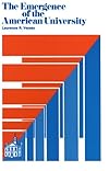 The Emergence of the American University